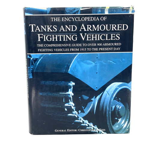 The encyclopaedia tanks - the, of